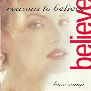 Reasons to Believe: Love Songs
