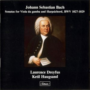 Sonatas for Viola da gamba and Harpsichord, BWV 1027-1029