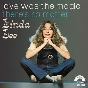 Love Was the Magic/There's No Matter (Single)