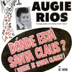 ¿Dónde está Santa Claus? (Where Is Santa Claus?) / Ol’ Fatso (Single)