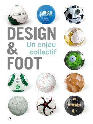 Design & Foot, un enjeu collectif