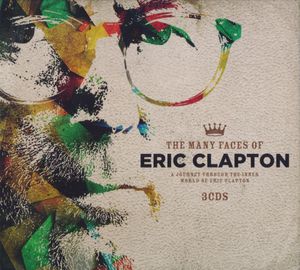 The Many Faces of Eric Clapton
