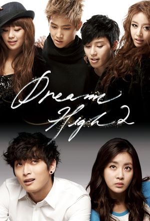 Dream High - Saison 2