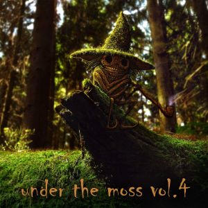 Under The Moss Vol.4