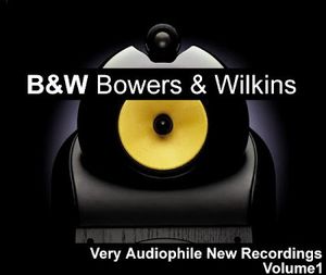 Bowers & Wilkins: Very Audiophile New Recordings