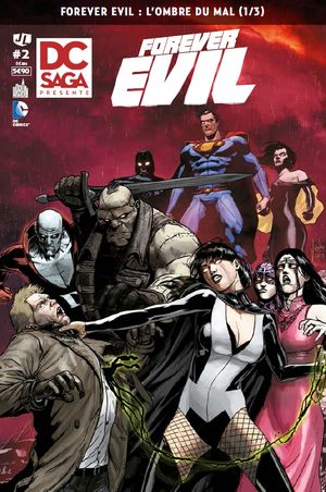 Forever Evil : L'ombre du mal (1/3) - DC Saga présente, tome 2