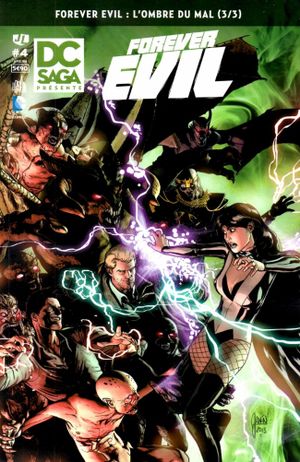 Forever Evil : L'ombre du mal (3/3) - DC Saga présente, tome 4