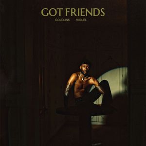 Got Friends (Single)