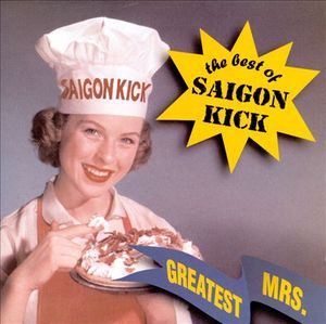 Greatest Mrs.: The Best of Saigon Kick