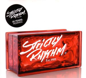 Strictly Rhythm Est. 1989: 20 Years Remixed