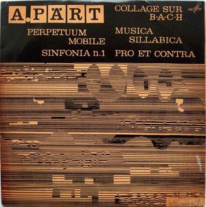 Sinfonia n. 1 / Perpetuum mobile / Collage sur B-A-C-H / Musica sillabica / Pro et contra