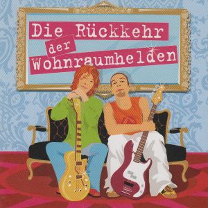 Die Rückkehr der Wohnraumhelden