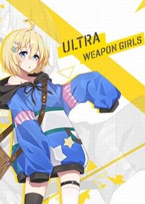 Ultra Weapon Girls