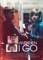 Affiche And Then I Go Affiche And Then I Go