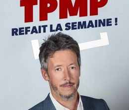 image-https://media.senscritique.com/media/000018072830/0/TPMP_refait_la_semaine.jpg