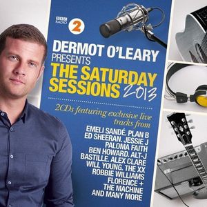 Dermot O’Leary Presents: The Saturday Sessions 2013
