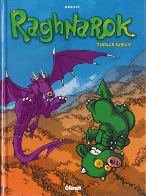 Dragon junior - Raghnarok, tome 1