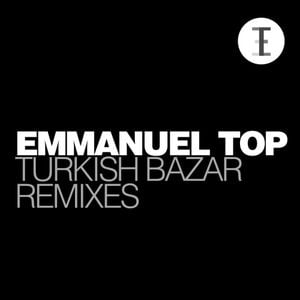 Turkish Bazar (Remixes) (Single)
