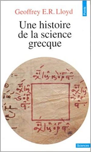 Une histoire de la science grecque