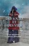 Des jours et des vies