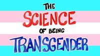 The Science of Being Transgender