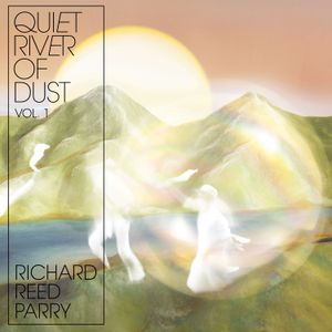 Quiet River of Dust, Vol. 1