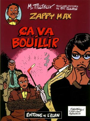 Zappy Max : Ça Va Bouillir