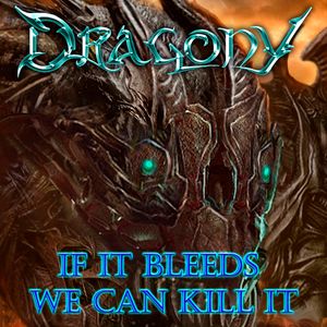 If It Bleeds We Can Kill It (Single)