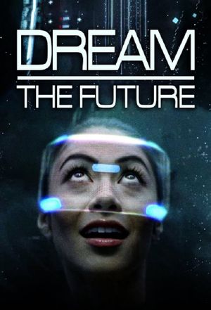 Dream the Future (2018)