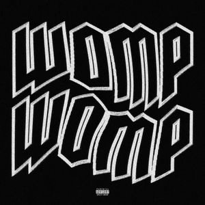 Womp Womp (Single)