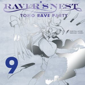 RAVER’S NEST 9 TOHO RAVE PARTY