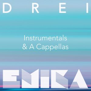 Drei (Instrumentals & A Capellas)