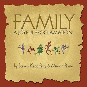 Family: A Joyful Proclamation