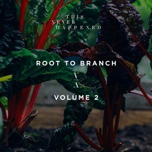 Root to Branch, Vol. 2 (EP)