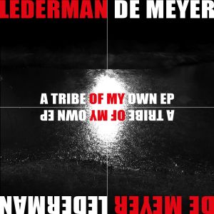 A Tribe Of My Own (EP)