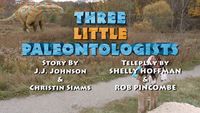 Three Little Paleontologists