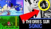 5 THEORIES SUR SONIC