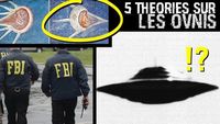 5 THEORIES SUR LES OVNIS