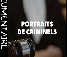 image-https://media.senscritique.com/media/000018080038/0/portraits_de_criminels.jpg