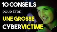 10 conseils pour être une grosse cyber-victime