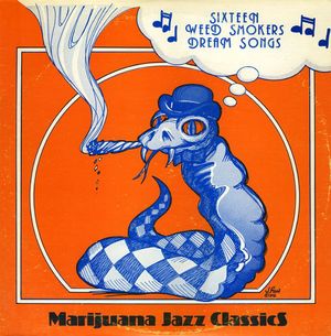 Marijuana Jazz Classics Sixteen Weed Smokers Dream Songs