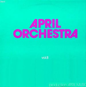 April Orchestra, Volume 8