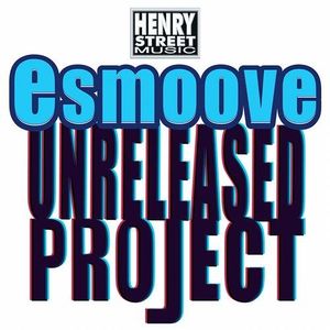 E-Smoove Unreleased Project (EP)