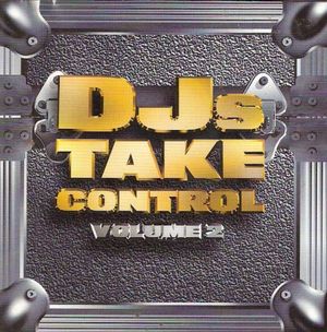 DJs Take Control, Volume 2