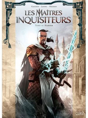 Habner - Les Maîtres Inquisiteurs, tome 10