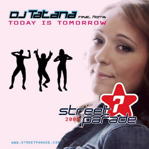 Today Is Tomorrow (Official Street Parade Hymn 2005) (Single)