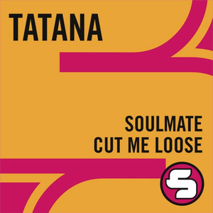 Soulmate / Cut Me Loose (Single)