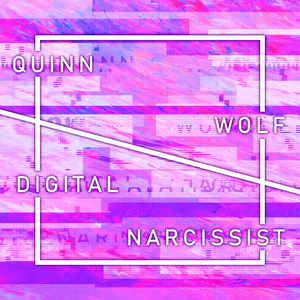 Digital Narcissist (EP)