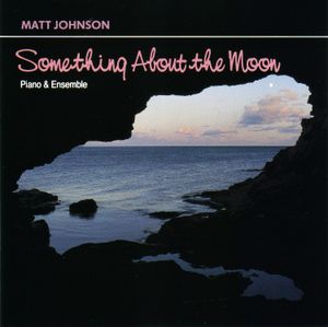 Something About the Moon • Piano & Ensemble