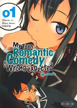 My Teen Romantic Comedy Is Wrong as I Expected